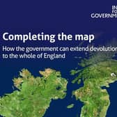 A report by the Institute for Government has provided recommendations for how devolution can be completed across the whole of England by the end of the current Parliament